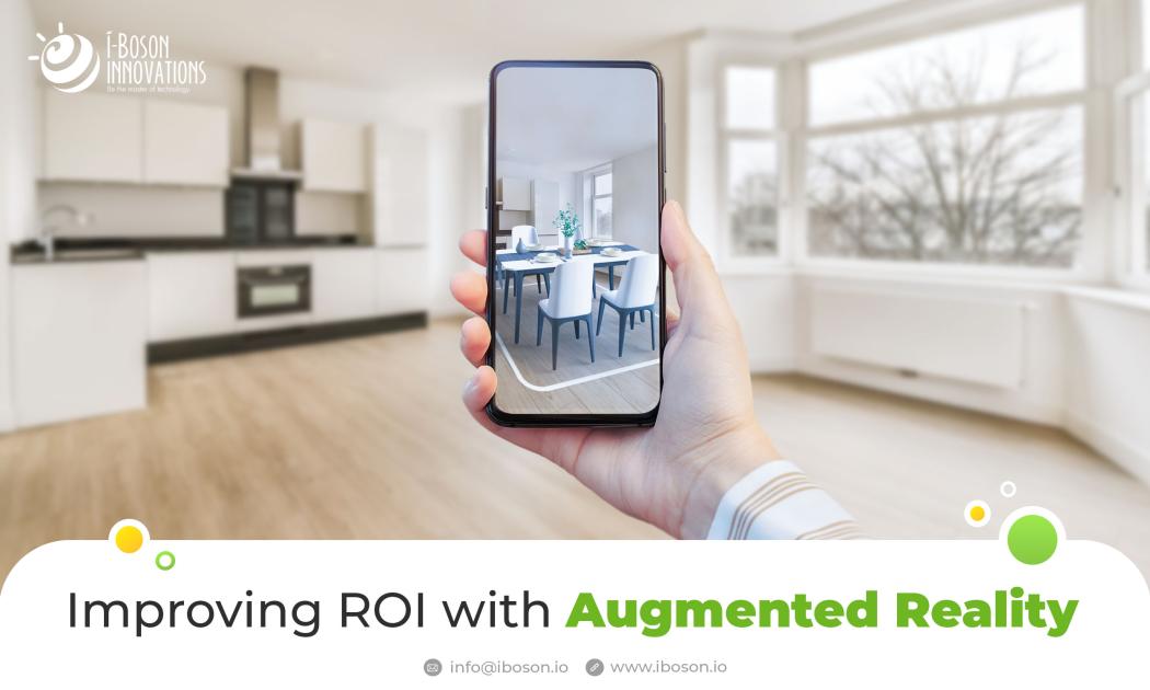 How to improve ROI with augmented reality
                        
